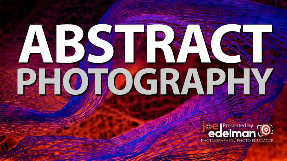 Abstract image with an overlay text reading "ABSTRACT PHOTOGRAPHY." The background features intricate, colorful net-like patterns. Photographer/Photo Educator's name and logo are displayed in the lower right corner.