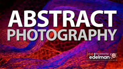 Abstract image with an overlay text reading "ABSTRACT PHOTOGRAPHY." The background features intricate, colorful net-like patterns. Photographer/Photo Educator's name and logo are displayed in the lower right corner.