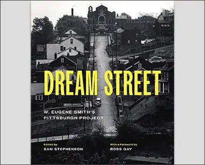 Dream Street: W. Eugene Smith's Pittsburgh Project Hardcover – June 27, 2023by Sam Stephenson (Editor), W. Eugene Smith (Photographer), Ross Gay (Foreword), Alan Trachtenberg (Contributor)
