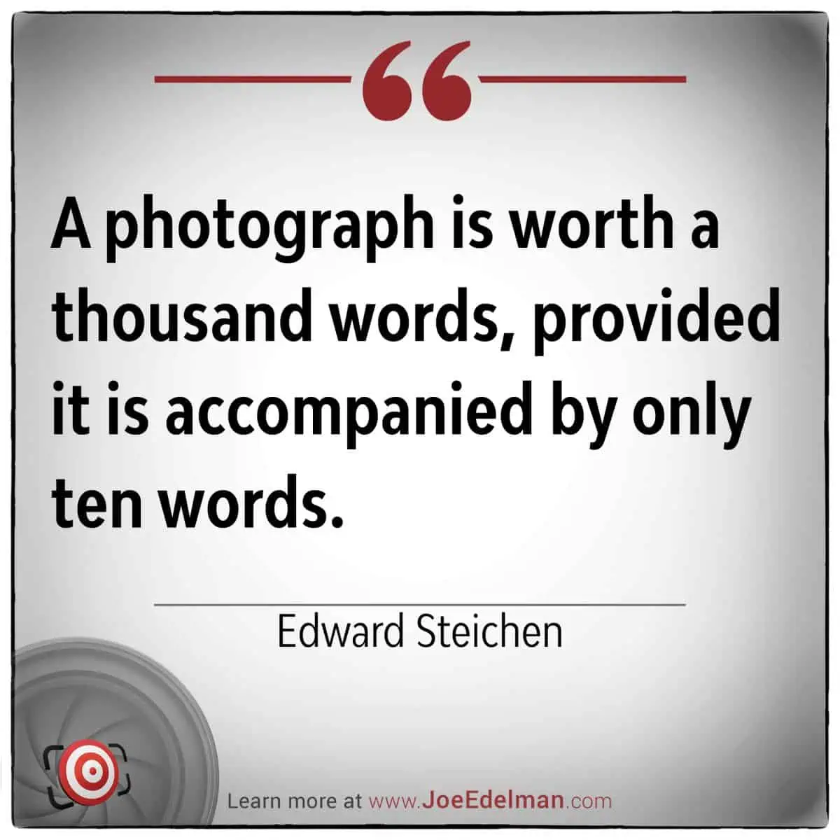 The iconic quote by Edward Steichen, "A photograph is worth a thousand words, provided it is accompanied by only ten words," appears alongside bold red quotation marks and the distinctive Target logo.