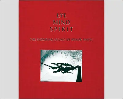Eye Mind Spirit: The Enduring Legacy of Minor White Hardcover – February 1, 2009by Peter Bunnell (Author), Nathan Lyons (Editor), Minor White (Photographer)