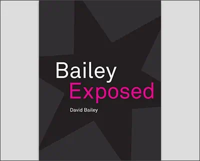 David Bailey: Bailey Exposed Paperback – March 31, 2014by David Bailey (Photographer)