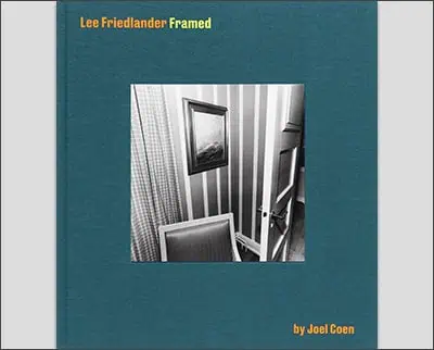 Lee Friedlander Framed book cover