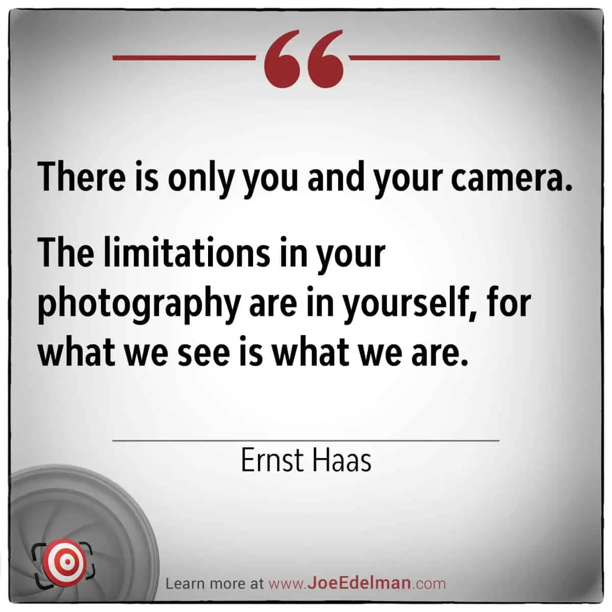 A quote by Ernst Haas about photography's self-imposed limitations is elegantly displayed within a decorative border.