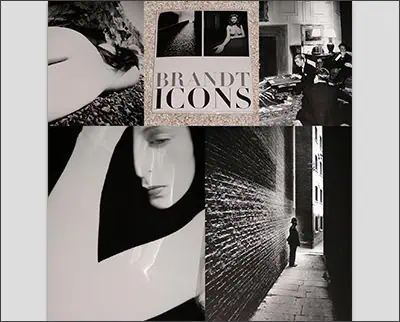 A collage of Bill Brandt's black and white photographs, including portraits, abstract body parts, and a narrow alleyway, with the text "Brandt Icons" in the center.