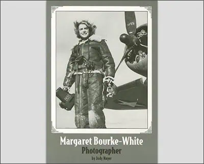 Margaret Bourke-White Paperback – by Judy Nayer (Author)