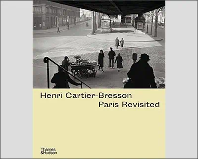 Henri Cartier-Bresson: Paris Revisited Hardcover – July 6, 2021by Ann de Mondenard (Contributor), Agnès Sire (Contributor)