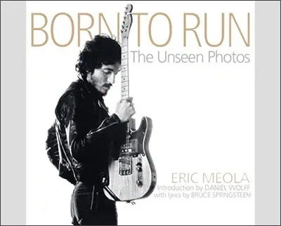 Born to Run: The Unseen Photos Hardcover – October 10, 2006by Eric Meola (Photographer)