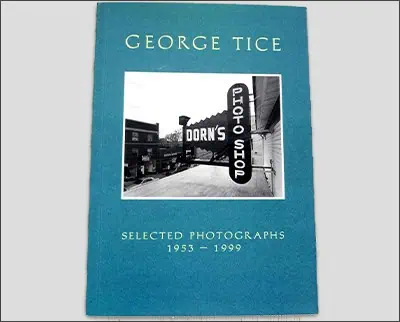 Book cover titled "George Tice: Selected Photographs 1953–1999" with a black-and-white photo of a shopfront displaying a "Photo Shop" sign.