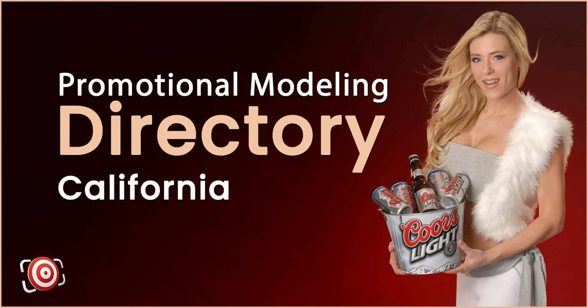 A woman in a white outfit holds a bucket of Coors Light bottles next to the text "Promotional Modeling Directory California" on a red background.