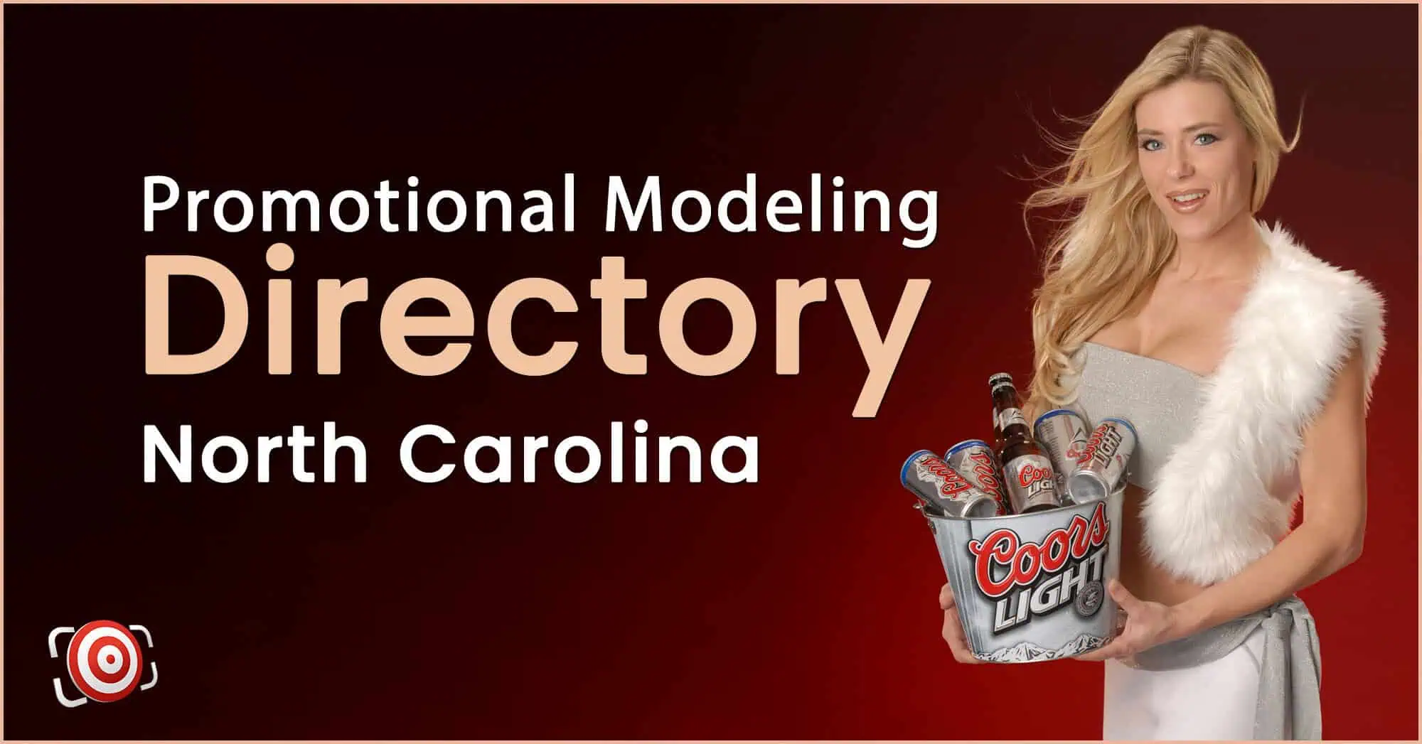 A woman in a white outfit holds a bucket of assorted beer bottles. Text reads: "Promotional Modeling Directory North Carolina.