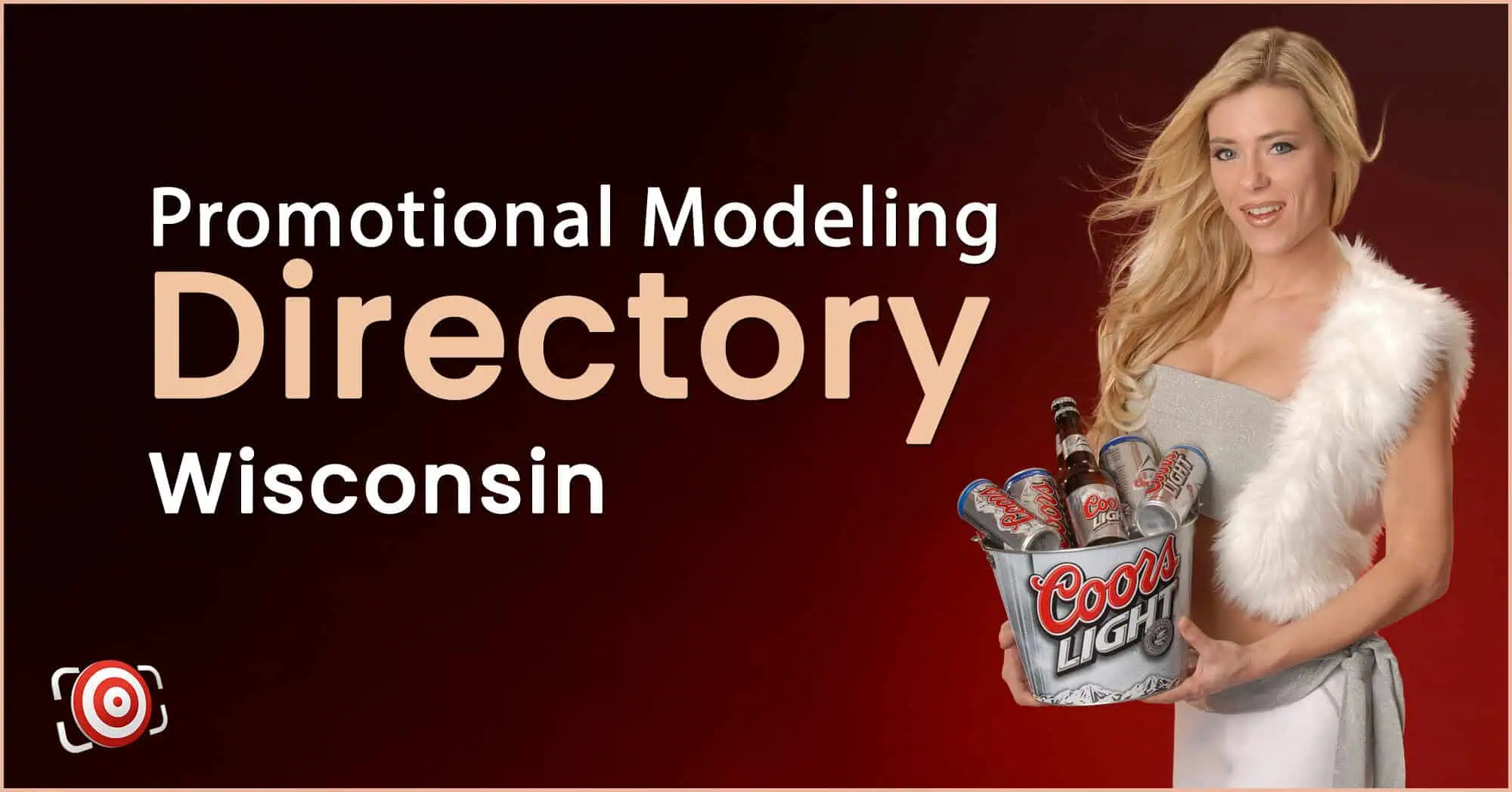 A woman in a white outfit holds a bucket of Coors Light beer bottles next to text that reads "Promotional Modeling Directory Wisconsin.