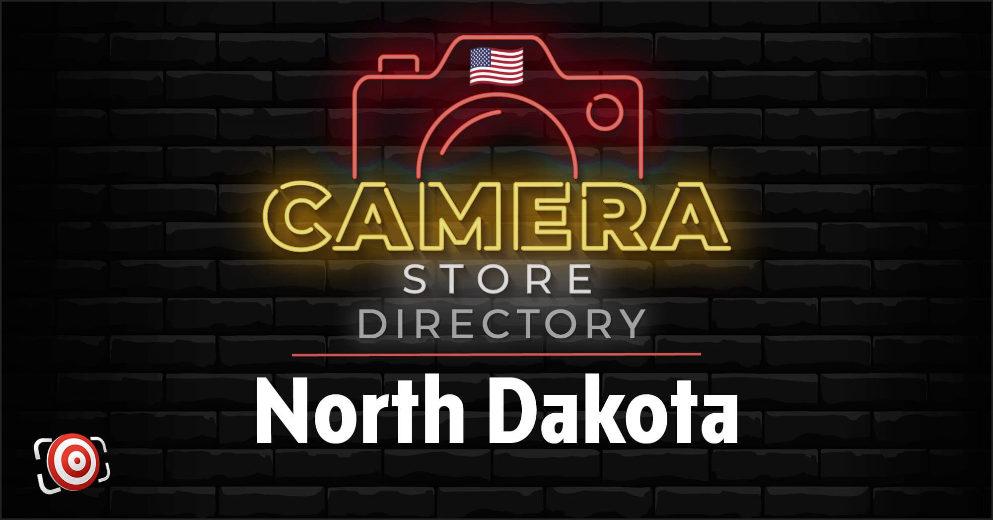 Neon sign reading "Camera Store Directory North Dakota" on a black brick background, with a camera and American flag icon above the text.