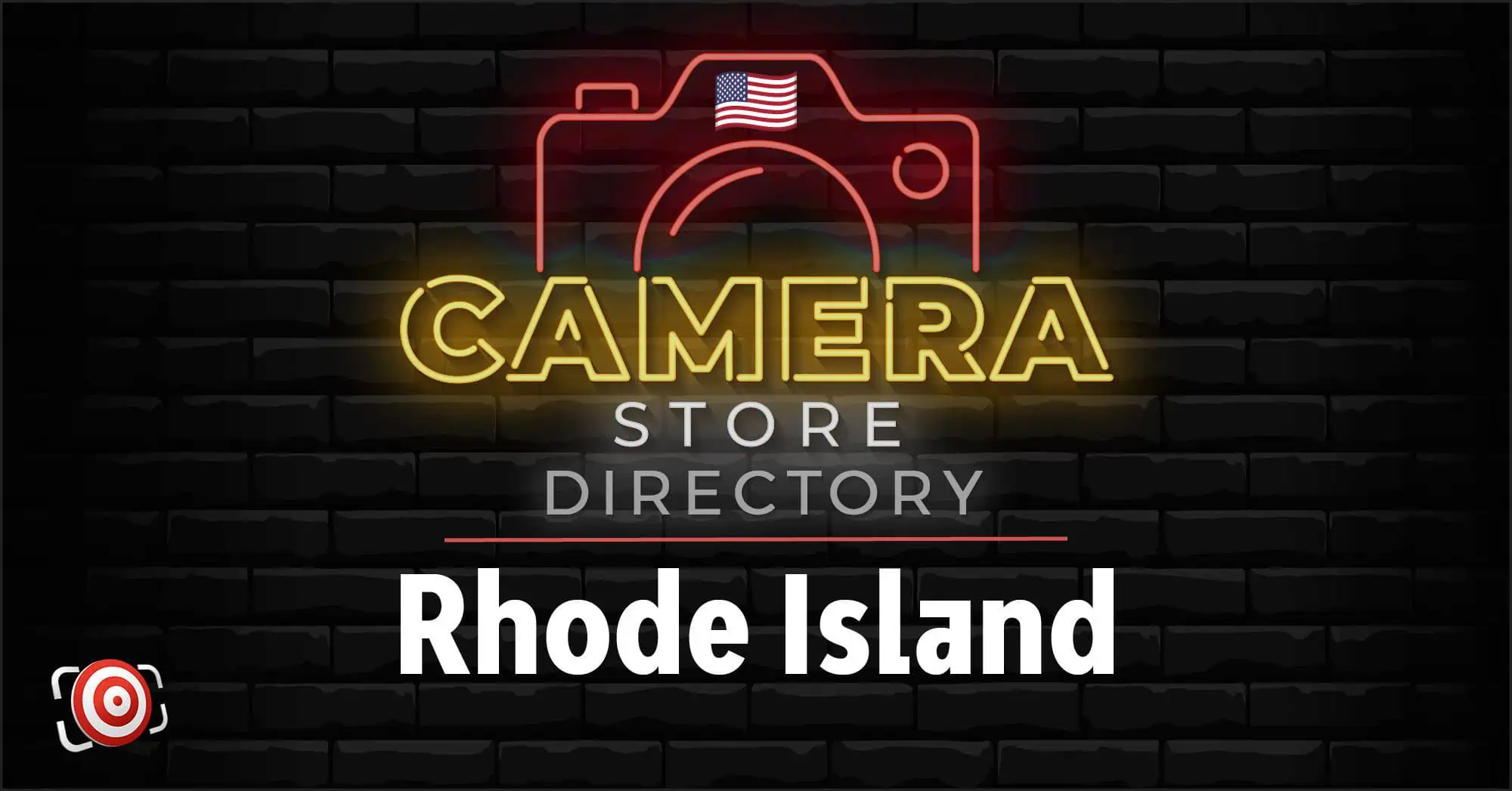 Neon sign with a camera icon and an American flag, text reads "Camera Store Directory Rhode Island" on a dark brick wall background.