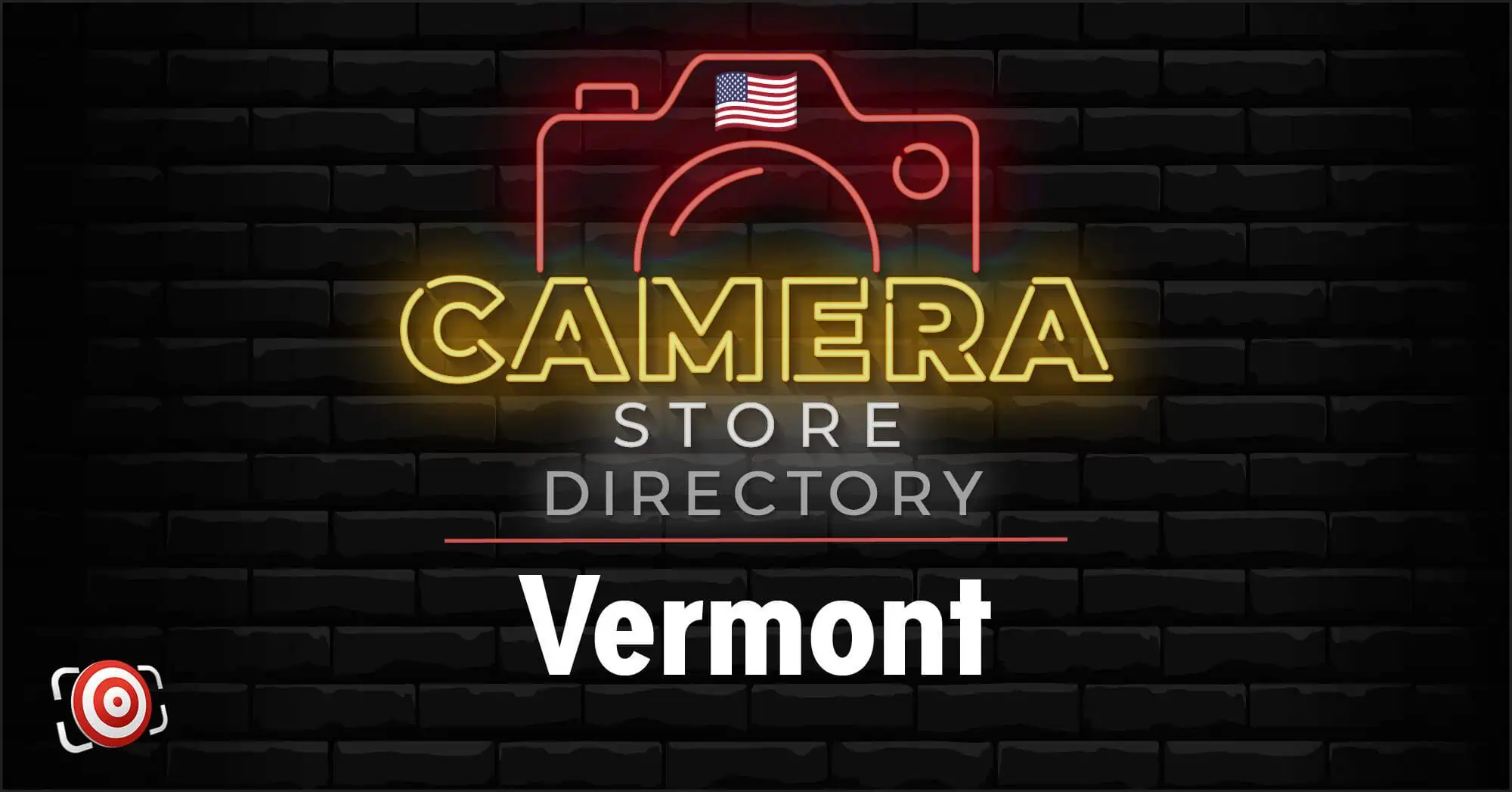Neon-style graphic with a camera outline, American flag, text reading "Camera Store Directory," and "Vermont" in bold against a black brick background.