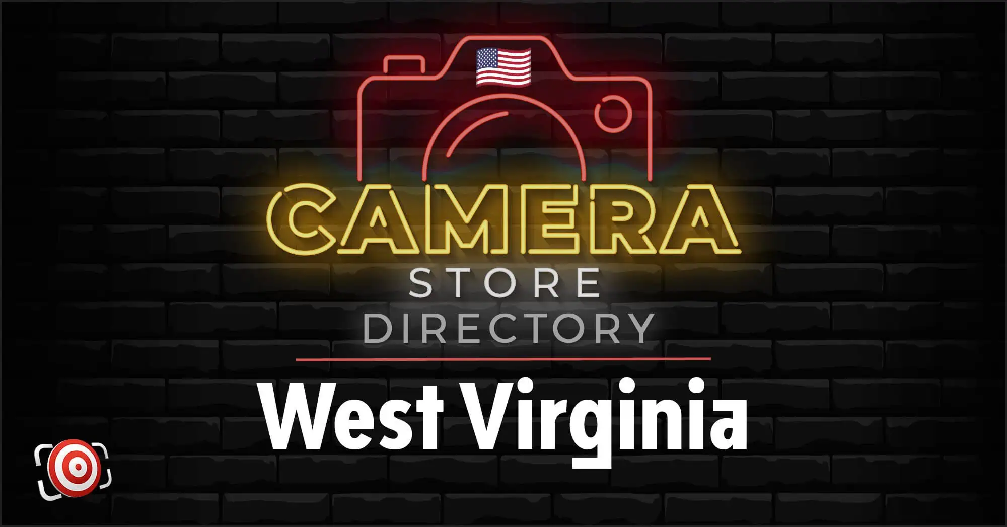 Neon sign graphic reading "Camera Store Directory West Virginia" with a camera outline and an American flag on a dark brick background.