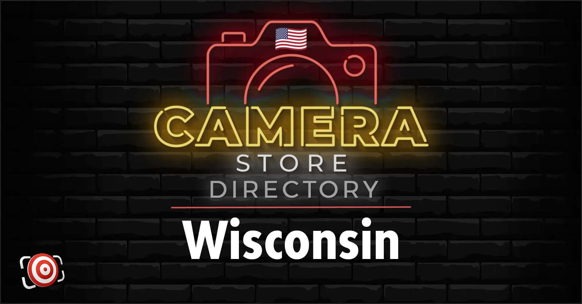 Neon-style sign reads "Camera Store Directory Wisconsin" with a camera graphic and an American flag, set against a black brick background.