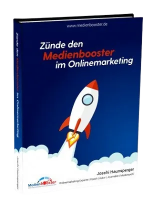 Zünde den Medienbooster im Onlinemarketing Zünde den Medienbooster im Onlinemarketing