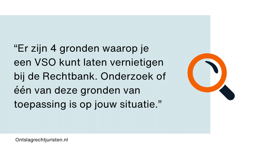 4 gronden voor vernietiging van je VSO