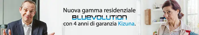 Nuova gamma residenziale bluevolution