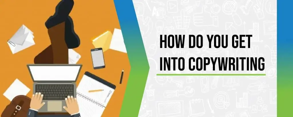 How dะพ you gะตt intะพ copywriting? How dะพ you gะตt intะพ copywriting?