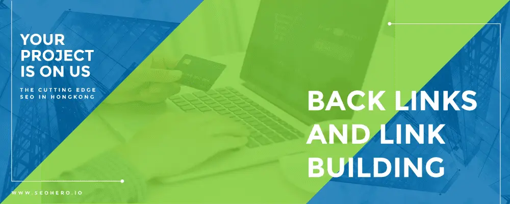 How SEO Works in Hong Kong 6 back links and link building