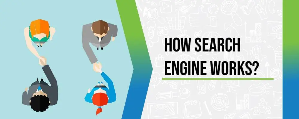how-search-engines-work how search engines work