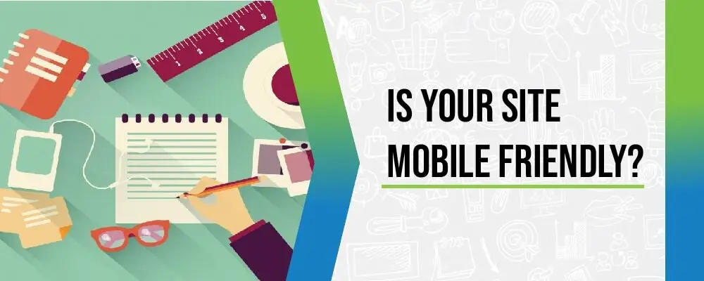 is-your-website-mobile-friendly is your website mobile friendly