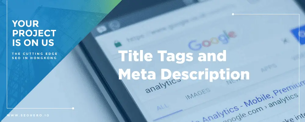Title tags and meta description Title tags and meta description