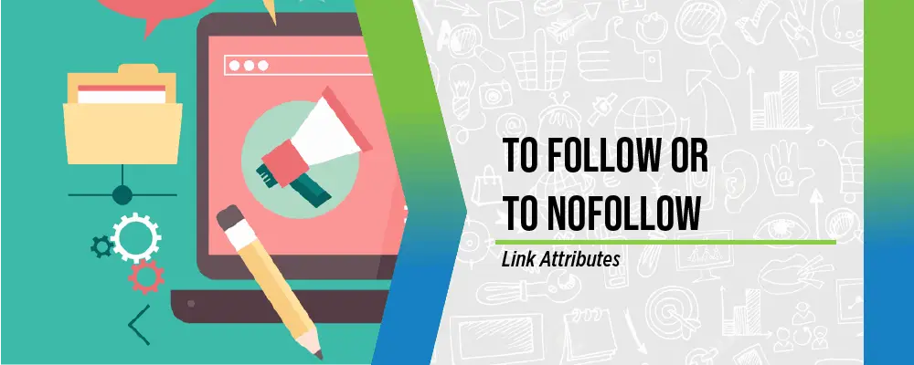 SEO and how it works 3 follow or no-follow links