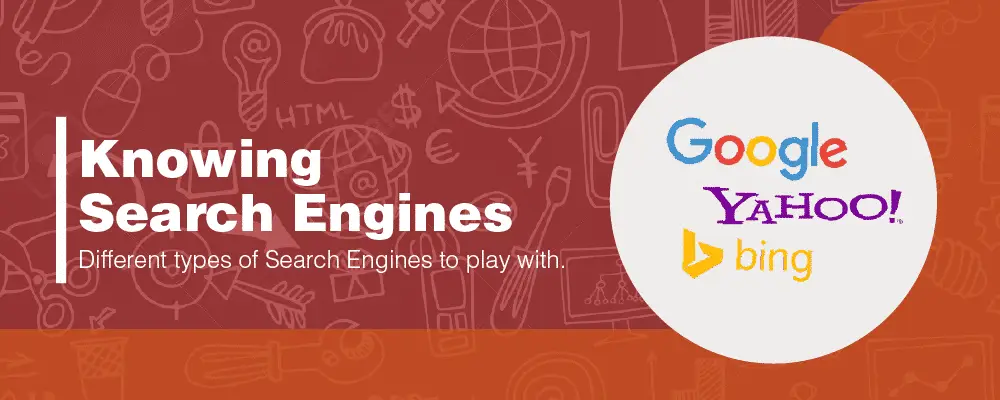 Getting to know more about search engines Getting to know more about search engines