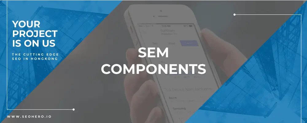 SEM Components SEM Components