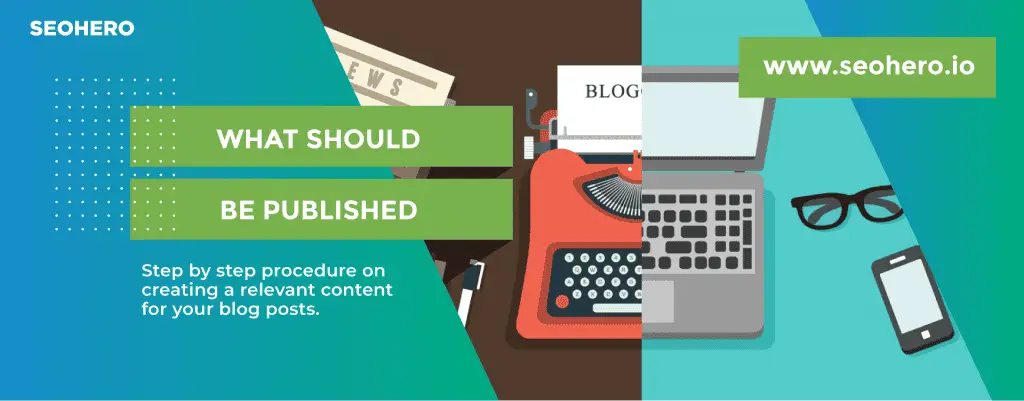 How to create a Blog 5 what should be published on the blog