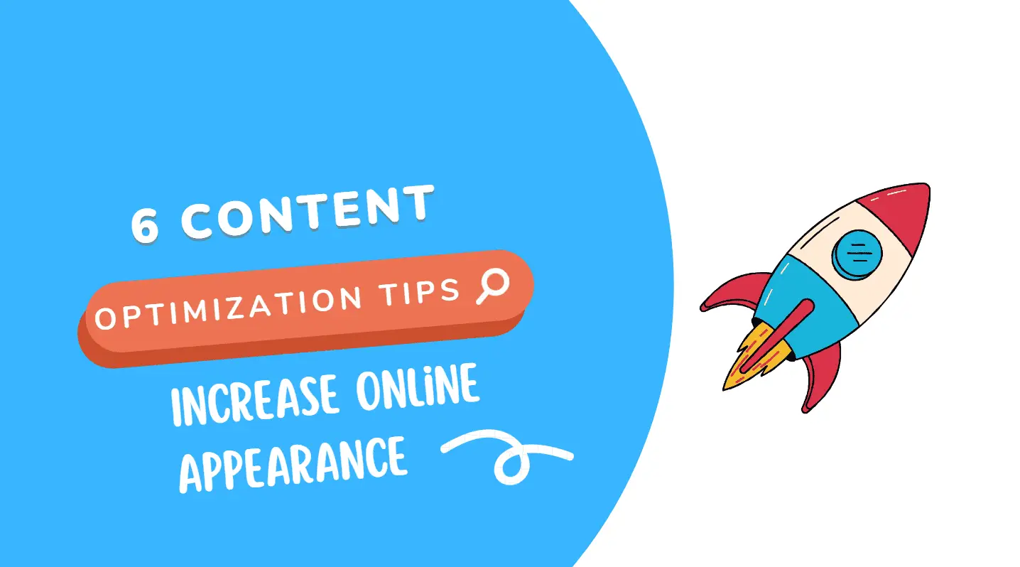 6 Content Optimization Tips to Increase Online Appearance 1 word image 21328 1