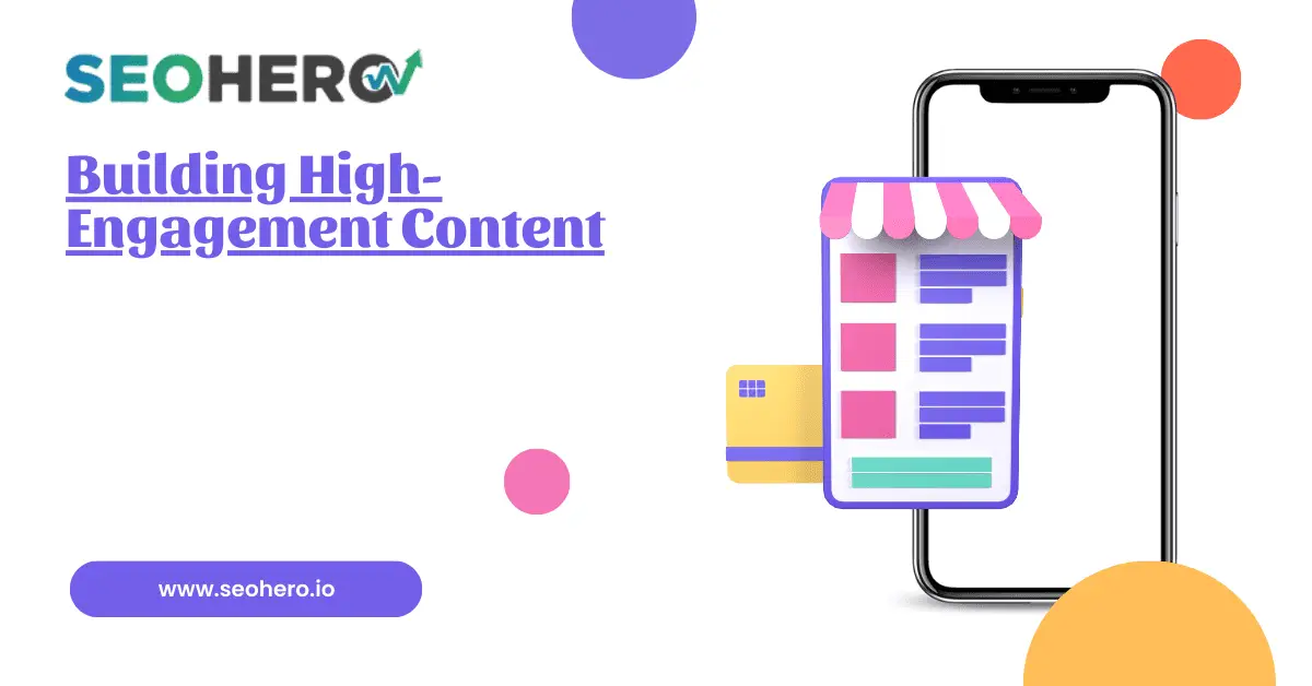 Building High-Engagement Content 1 Building High-Engagement Content