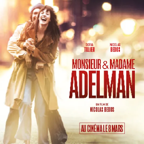 GAGNEZ des places de cinéma pour le film Monsieur & Madame Adelman ! - Trucs De Nana