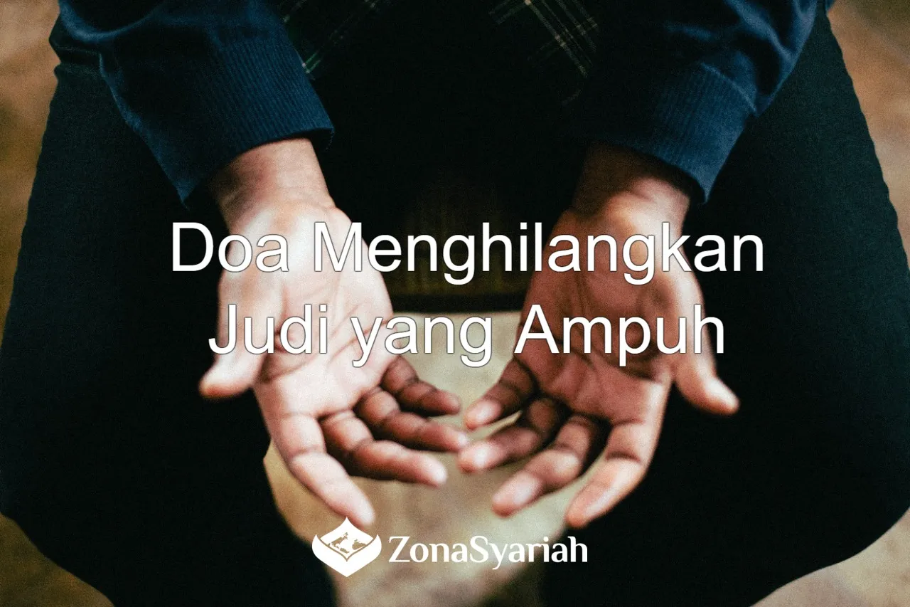 Doa Menghilangkan Judi yang Ampuh